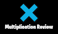 Multiplication Reviews